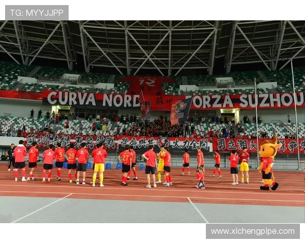 南通支云强势迎战苏州东吴 冲击联赛新高演绎江南德比精彩对决